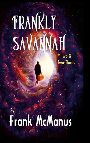 Cover image for Frankly Savannah *TWO & TWO THIRDS