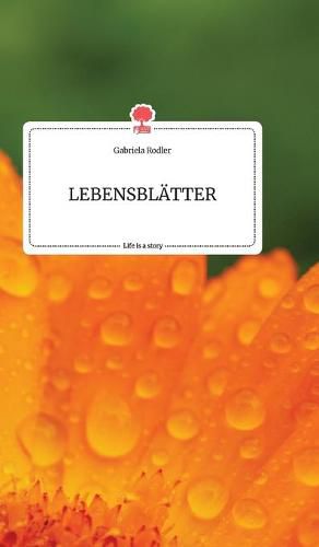 Cover image for LEBENSBLAETTER. Life is a Story - story.one