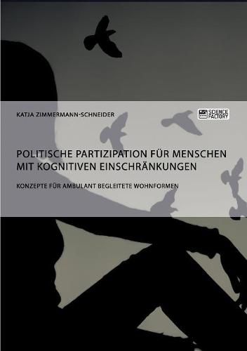 Cover image for Politische Partizipation fur Menschen mit kognitiven Einschrankungen: Konzepte fur ambulant begleitete Wohnformen