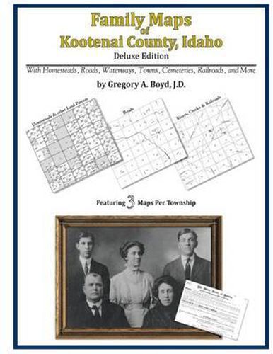 Cover image for Family Maps of Kootenai County, Idaho