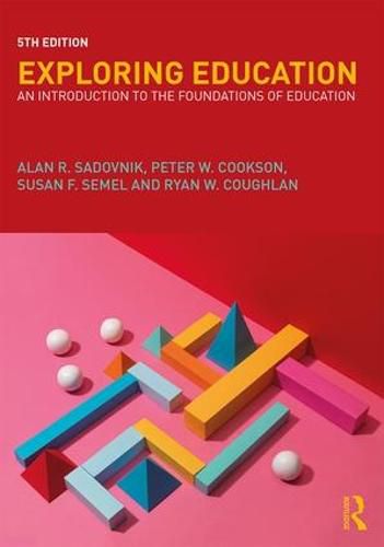 Cover image for Exploring Education: An Introduction to the Foundations of Education