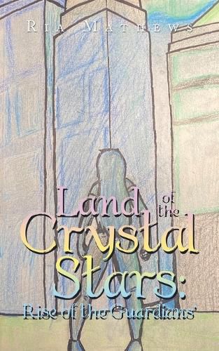 Cover image for Land of the Crystal Stars