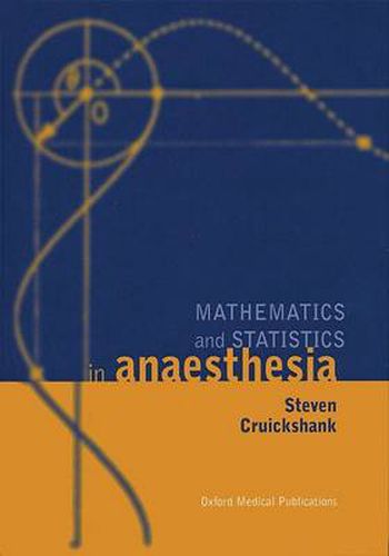 Cover image for Mathematics and Statistics in Anaesthesia