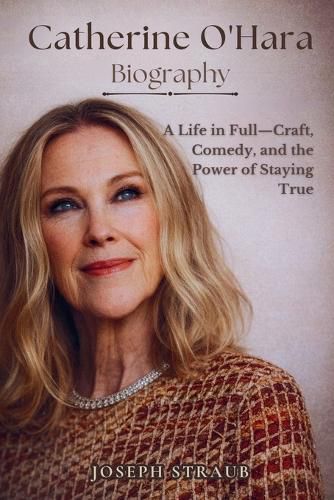 Cover image for Catherine O'Hara Biography