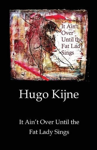 Cover image for It Ain't Over Until the Fat Lady Sings