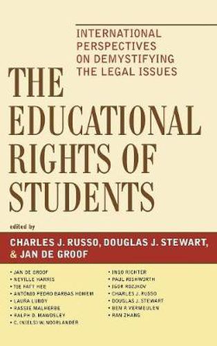 Cover image for The Educational Rights of Students: International Perspectives on Demystifying the Legal Issues