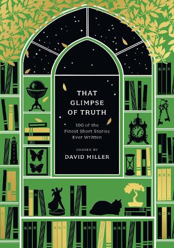 Cover image for That Glimpse of Truth: The 100 Finest Short Stories Ever Written