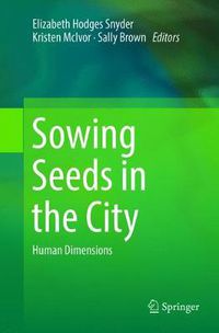 Cover image for Sowing Seeds in the City: Human Dimensions