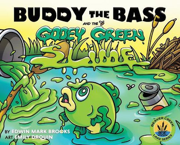 Buddy the Bass and the Gooey Green Slime