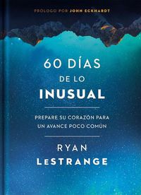 Cover image for 60 dias de lo inusual