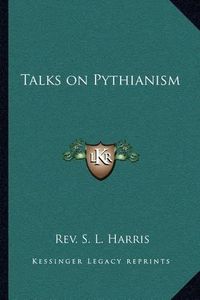 Cover image for Talks on Pythianism