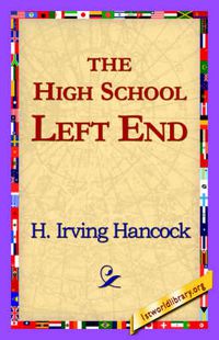 Cover image for The High School Left End