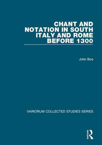 Cover image for Chant and Notation in South Italy and Rome before 1300