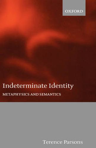 Cover image for Indeterminate Identity: Metaphysics and Semantics