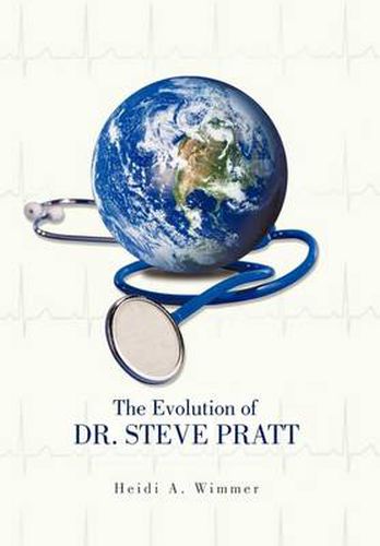 Cover image for The Evolution of Dr. Steve Pratt