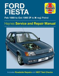 Cover image for Ford Fiesta Petrol (Feb 89 - Oct 95) F To N