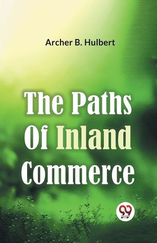 Cover image for The Paths of Inland Commerce