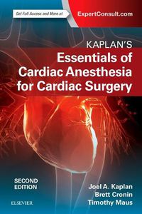 Cover image for Kaplan's Essentials of Cardiac Anesthesia