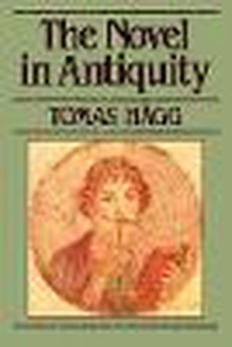 Cover image for The Novel in Antiquity