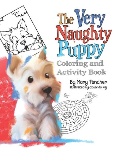 Cover image for The Very Naughty Puppy Coloring and Activity Book