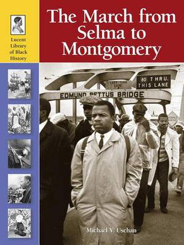 The March from Selma to Montgomery