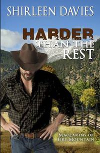 Cover image for Harder than the Rest, MacLarens of Fire Mountain