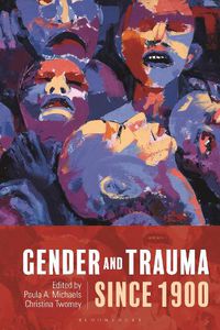 Cover image for Gender and Trauma since 1900