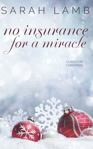 No Insurance for a Miracle