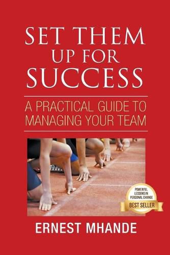 Cover image for Set them up for Success: A practical Approach to managing your team