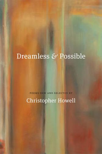 Cover image for Dreamless and Possible: Poems New and Selected