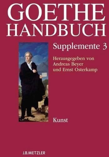 Cover image for Goethe-Handbuch Supplemente: Band 3: Kunst