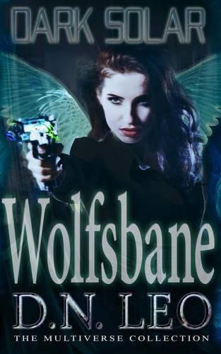 Dark Solar - Wolfsbane: A Science Fiction Romance Fairy Tale