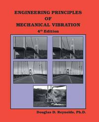 Cover image for Engineering Prinicples of Mechanical Vibration