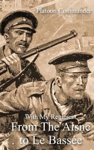 Cover image for With My Regiment from the Aisne to Le Bassee