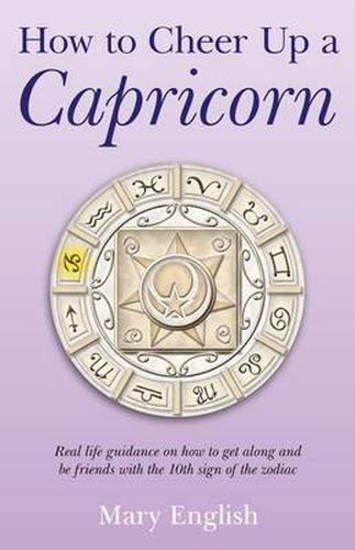 How to Cheer Up a Capricorn - Real life guidance on how to get along and be friends with the 10th sign of the zodiac