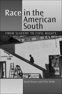 Cover image for Race in the American South: From Slavery to Civil Rights