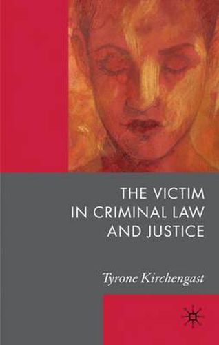 Cover image for The Victim in Criminal Law and Justice