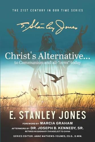 Christ's Alternative to Communism: And all Other  isms  Today
