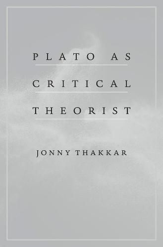 Cover image for Plato as Critical Theorist