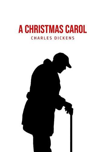 Cover image for A Christmas Carol: Being A Ghost Story of Christmas