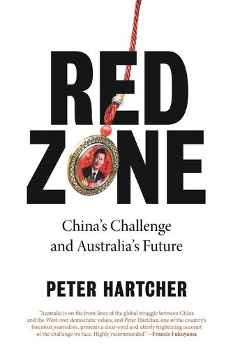 Cover image for Red Zone: China's Challenge and Australia's Future