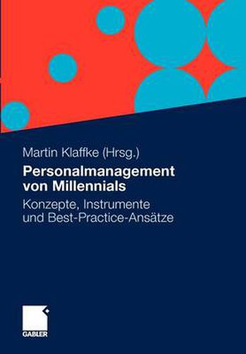 Cover image for Personalmanagement Von Millennials: Konzepte, Instrumente Und Best-Practice-Ansatze