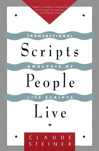 Cover image for Scripts People Live: Transactional Analysis of Life Scripts
