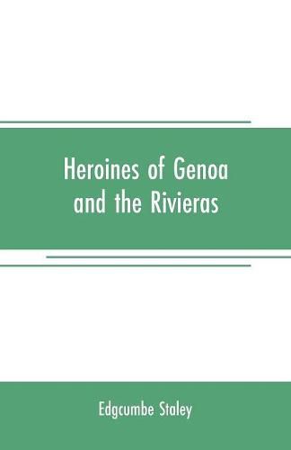 Cover image for Heroines of Genoa and the Rivieras