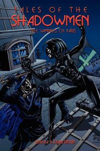 Cover image for Tales of the Shadowmen: Vampires of Paris