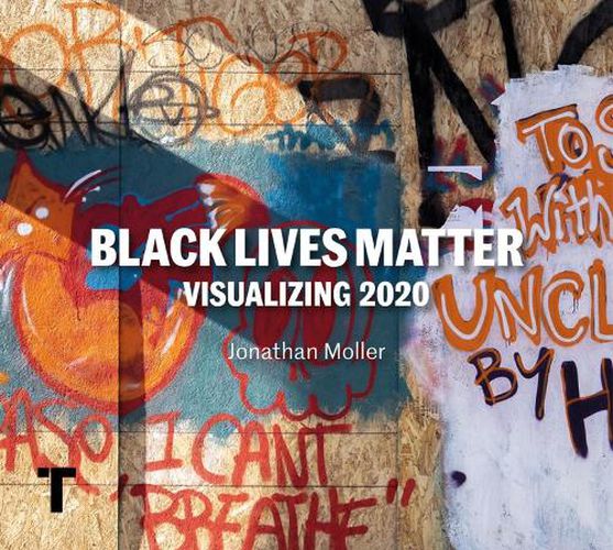 Black Lives Matter: Visualizing 2020