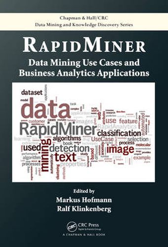 Cover image for RapidMiner: Data Mining Use Cases and Business Analytics Applications