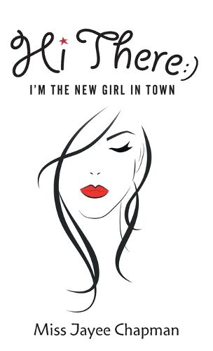 Cover image for Hi There! I'm the New Girl In Town