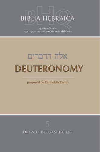 Biblia Hebraica Quinta: Third Fascicle, Deuteronomy