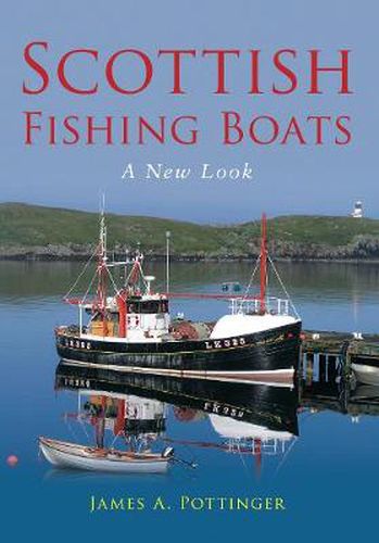 Scottish Fishing Boats: A New Look